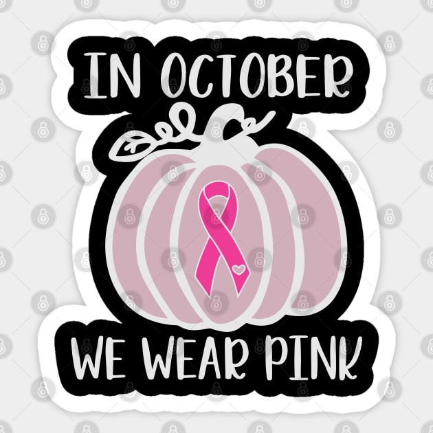 In October We Wear Pink Pumpkin Ribbon Sticker by busines_night